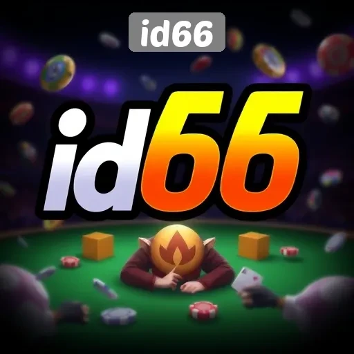 Id66 Platform Terpercaya dalam Dunia Bermain Game